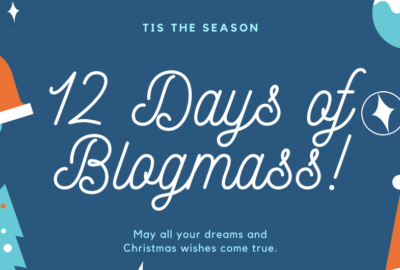 Day 2 of our 12 Days of Blogmas!